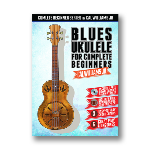 Blues Ukulele For Complete Beginners