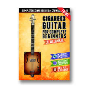 EBook-Cigarbox Guitar For Complete Beginners